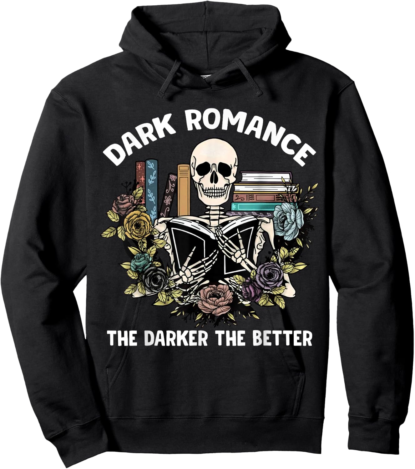 Smut Reader Bookish Dark Romance The Darker Better Skeleton Hoodie - Hoodie | Black