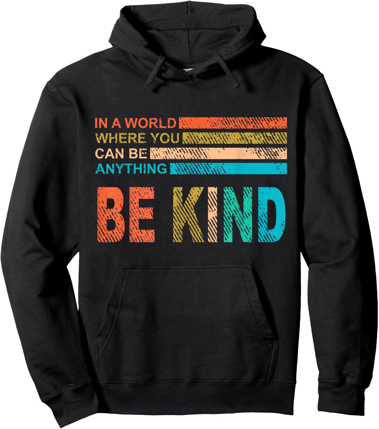 In A World Where You Can Be Anything Be Kind Vintage Retro Hoodie - Hoodie | Black