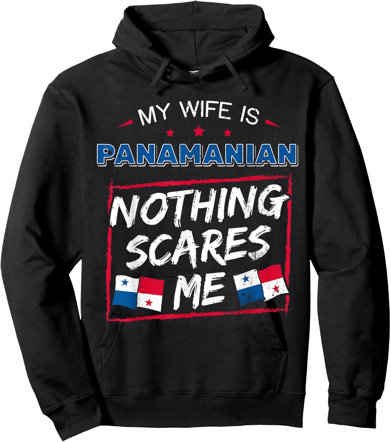 My Wife is Panamanian Nothing Scares Me Panamanian Panama Hoodie - Hoodie | Black