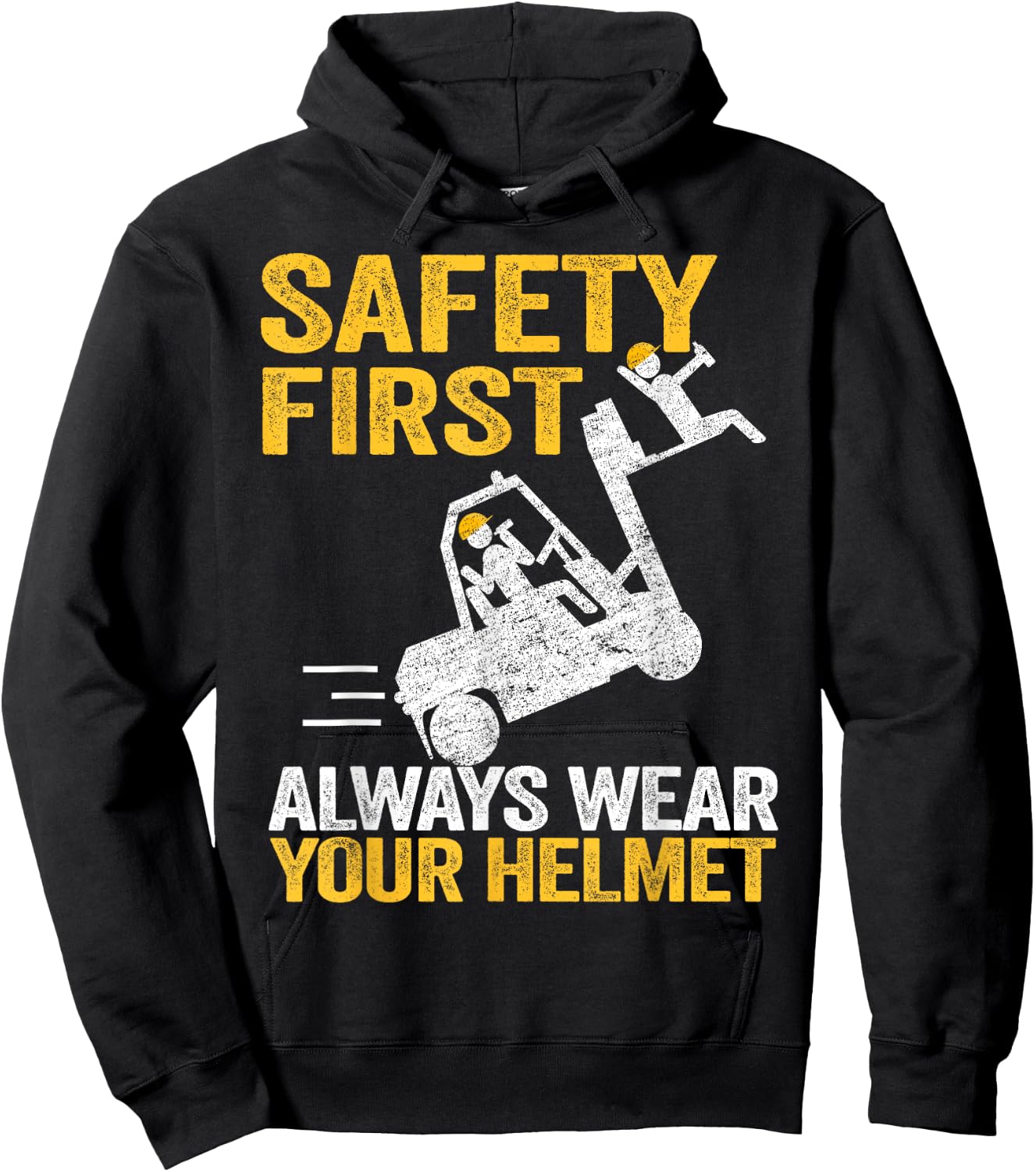 Safety First Always Wear Your Helmet Funny Forklift Driver Hoodie - Hoodie | Black
