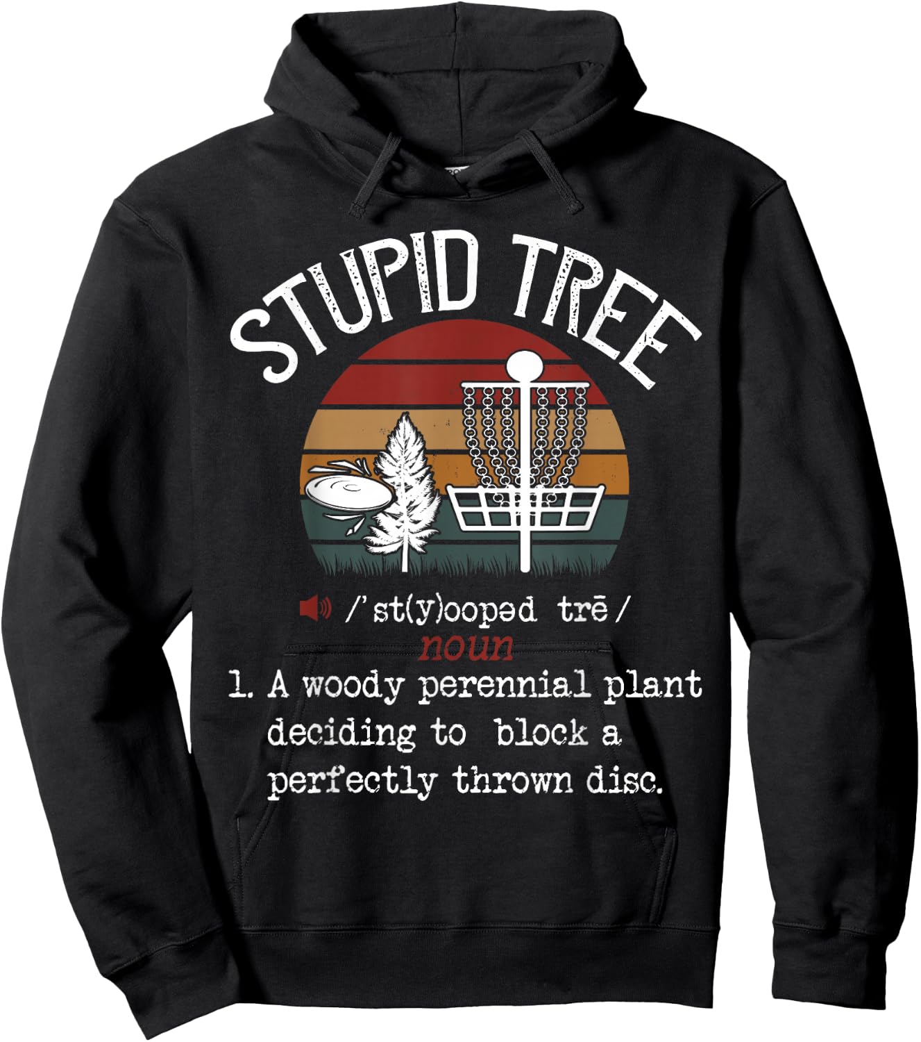 Stupid Tree Disc Golf Funny Gift Frisbee Vintage Hoodie - Hoodie | Black