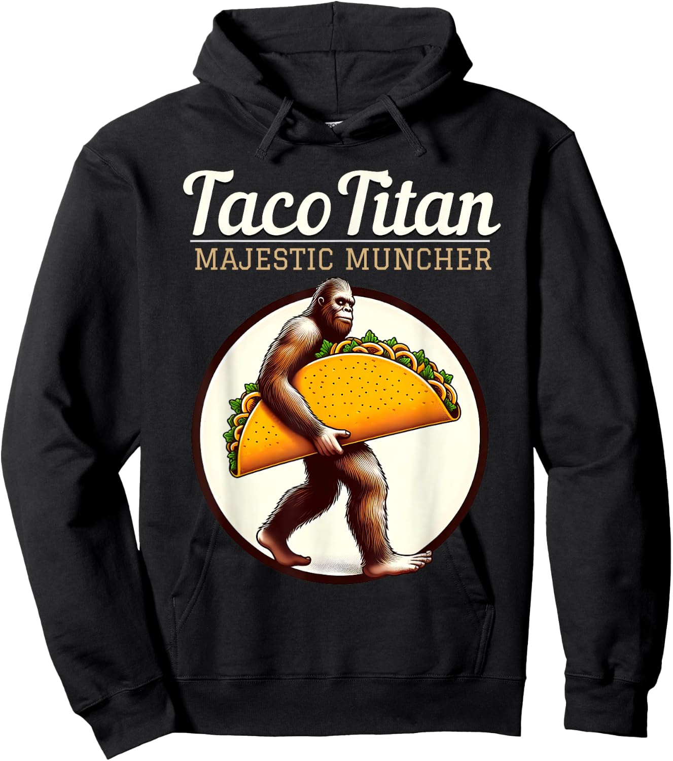 Taco Titan - Majestic Muncher Bigfoot Hoodie - Hoodie | Black