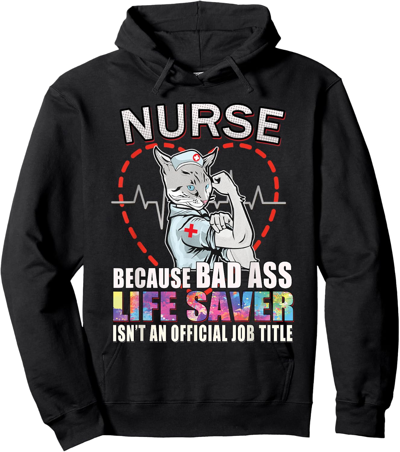 Nurse Scrub Life Because Bad Ass Life Saver Isn't Job Title Hoodie - Hoodie | Black