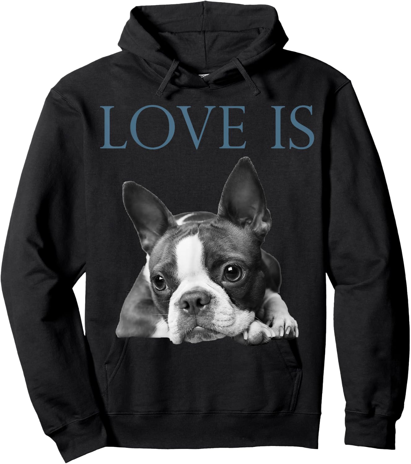 Love Is Boston Terrier Bostie Hoodie - Hoodie | Black