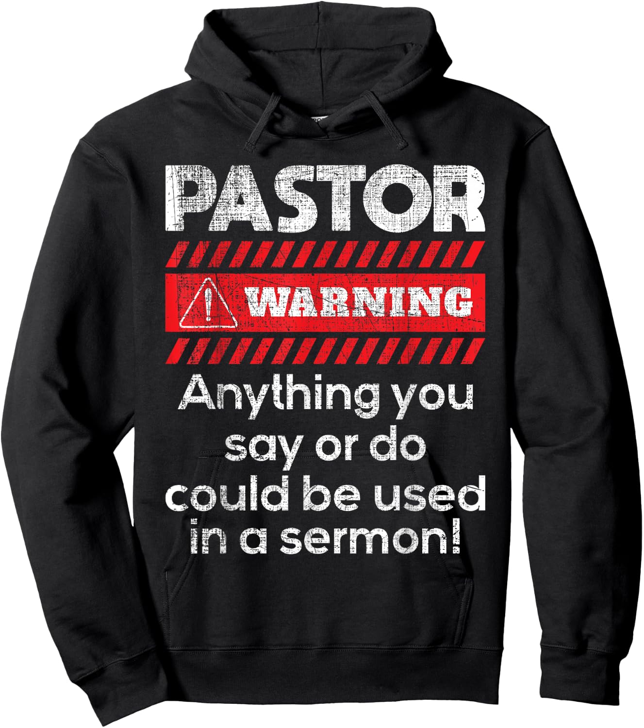 Anything Could Be Used In A Sermon Pastor Preacher Minister Hoodie - Hoodie | Black