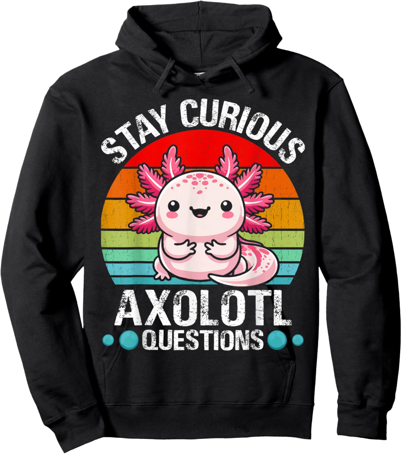 Stay Curious Axolotl Questions Hoodie - Hoodie | Black
