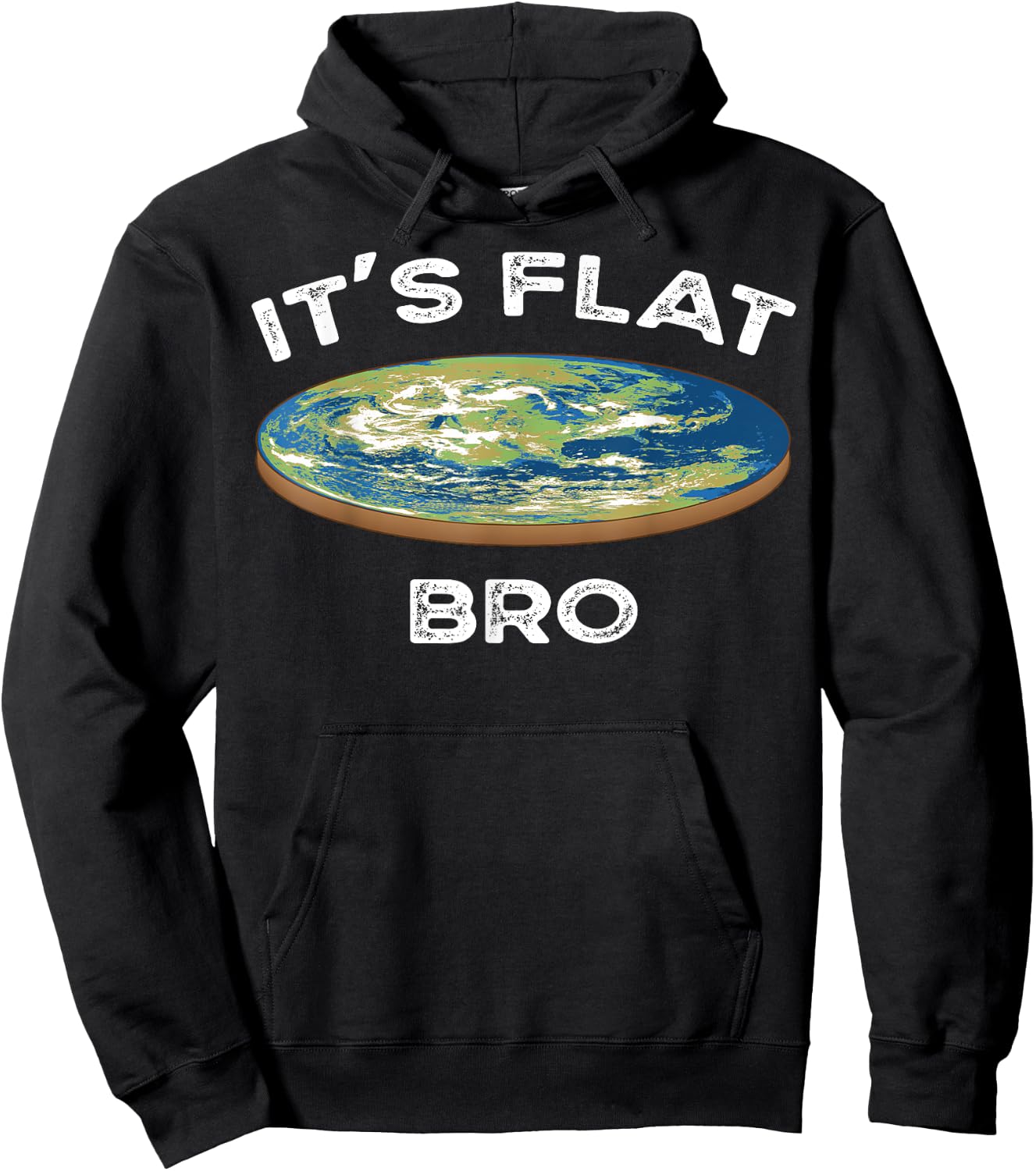 It's Flat Bro Funny Flat Earth Conspiracy Plot Secret Gift Hoodie - Hoodie | Black