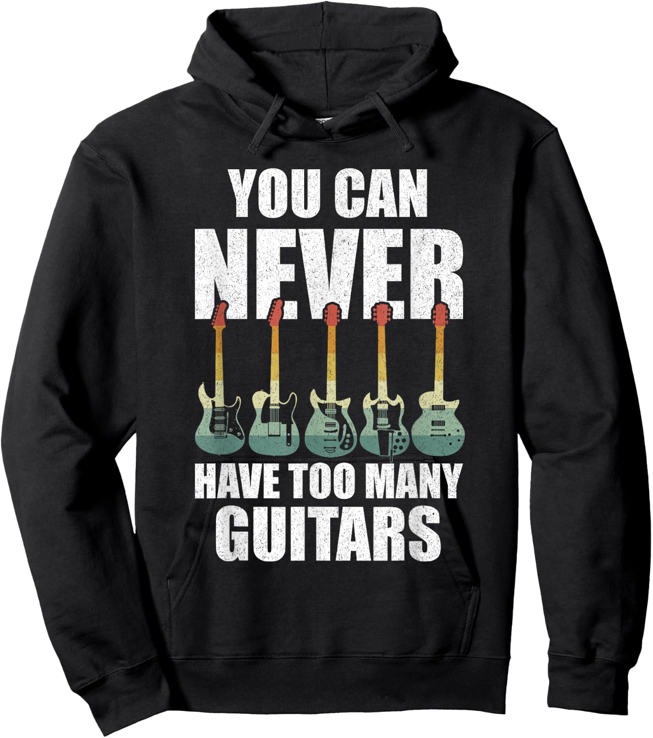 Retro You Can Never Have Too Many Guitars Shirt Music Funny Hoodie - Hoodie | Black