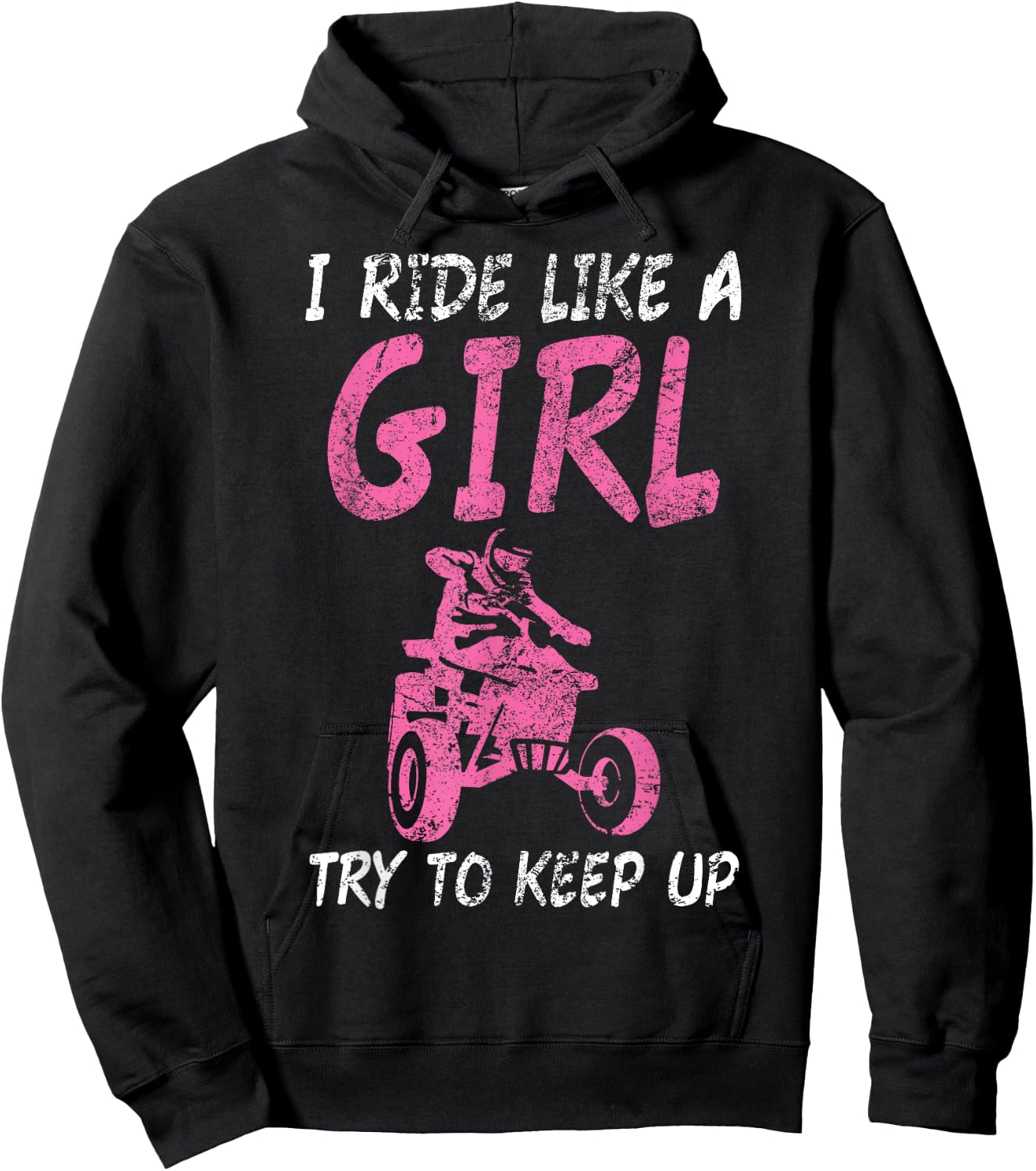 I Ride Like A Girl ATV Quad Women Funny Hoodie - Hoodie | Black
