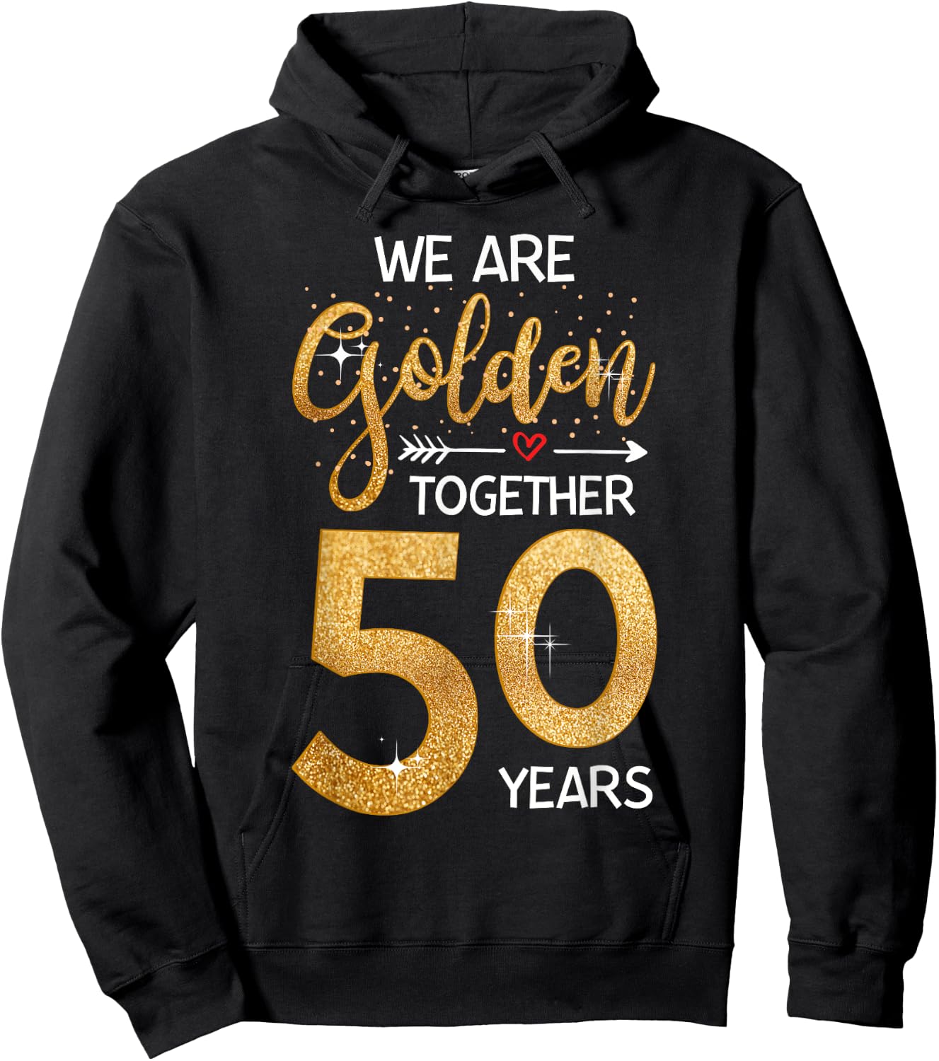We Golden Together 50 Years 50th Wedding Anniversary Married Hoodie - Hoodie | Black
