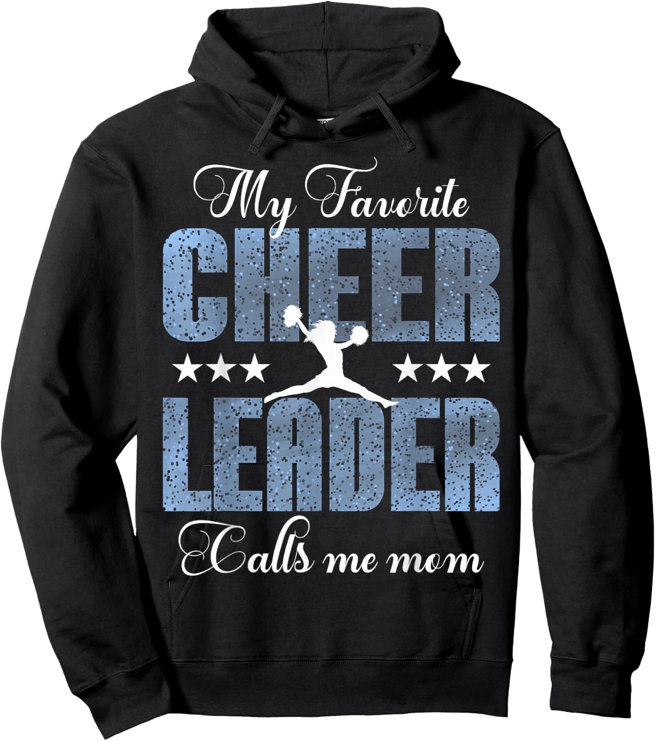 My Favorite Cheerleader Calls Me Mom Cheer Mom Hoodie - Hoodie | Black
