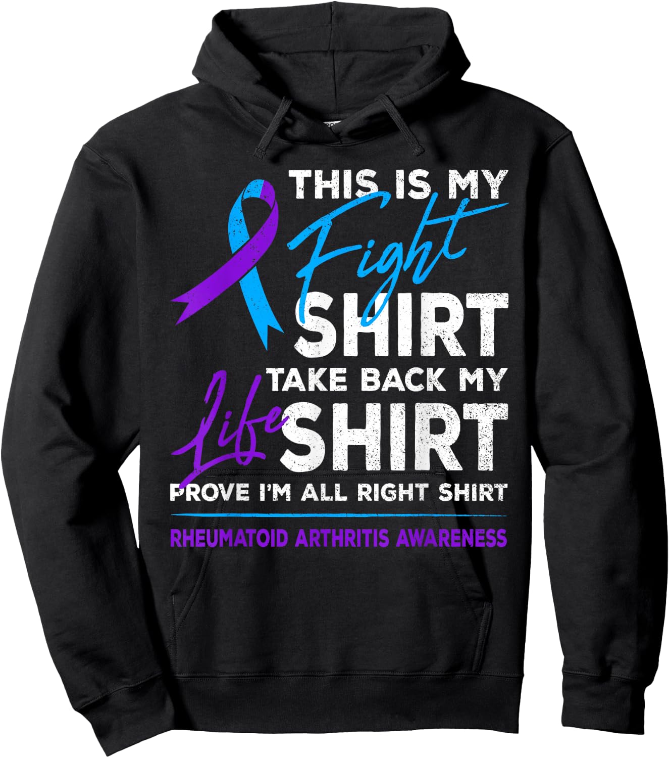 This Is My Fight Shirt Rheumatoid Arthritis Awareness Ribbon Hoodie - Hoodie | Black
