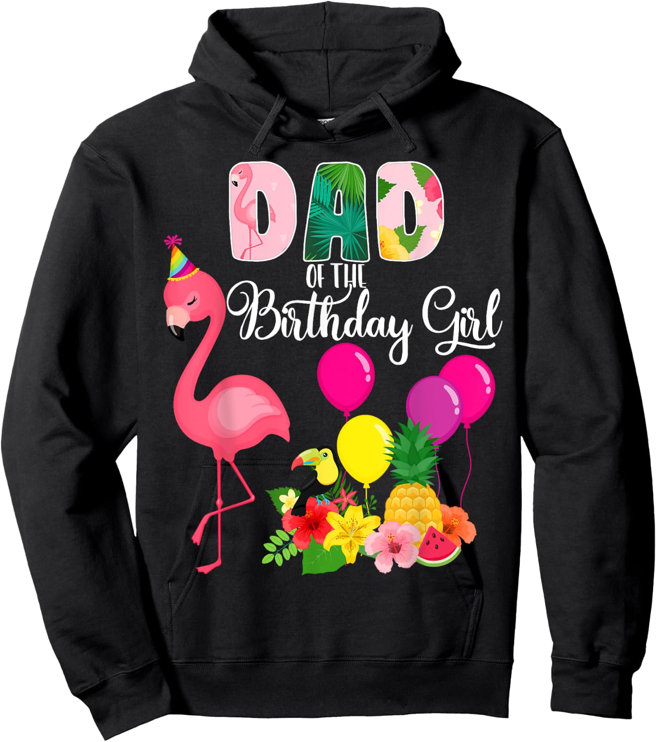 Flamingo Birthday Dad Of The Birthday Girl Flamingo Birthday Hoodie - Hoodie | Black