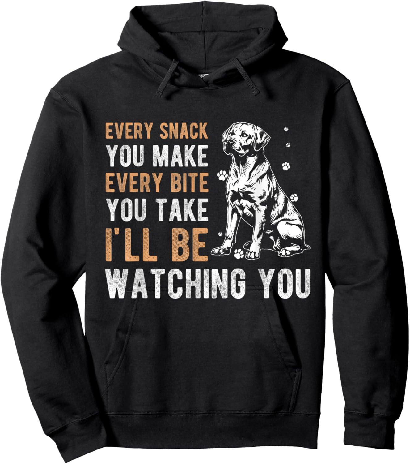 EVERY SNACK YOU MAKE EVERY BITE YOU TAKE Dog Owner Hoodie - Hoodie | Black