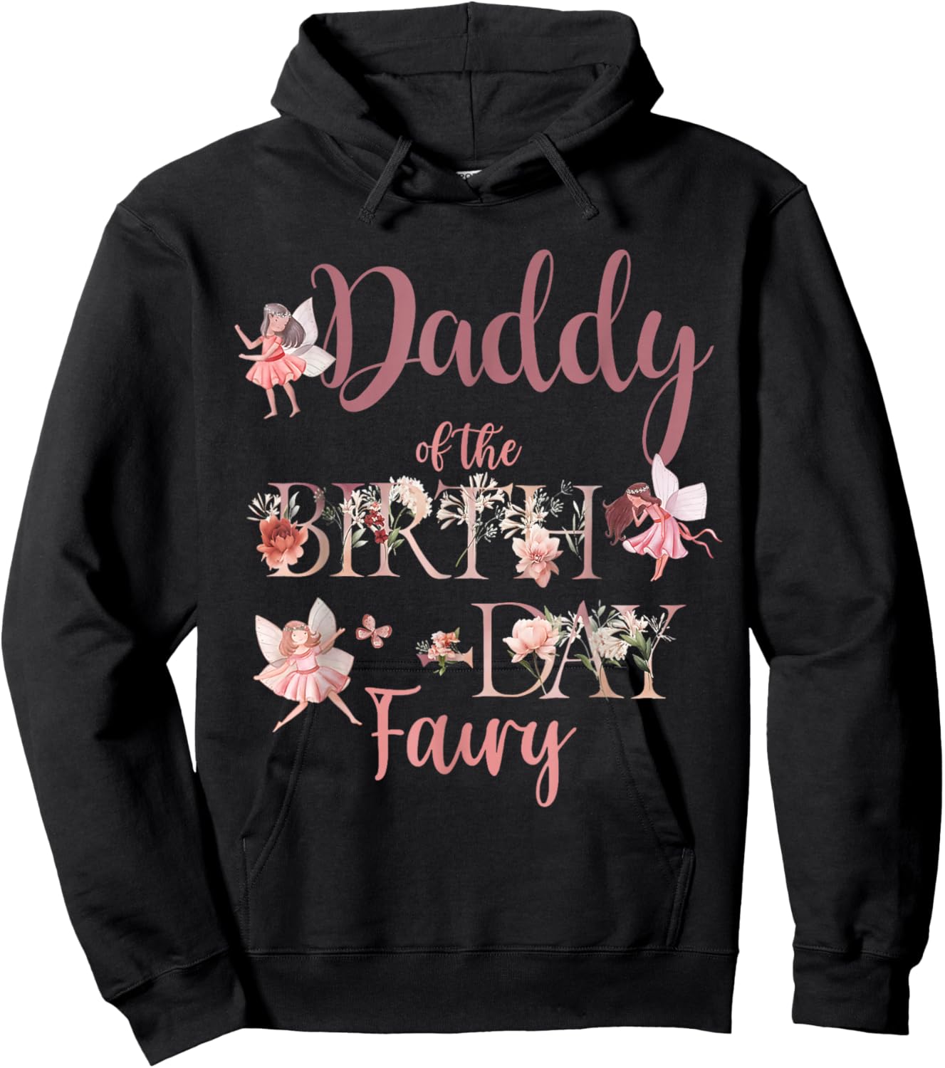 Daddy Of The Birthday Fai-ry First Birthday Family Matching Hoodie - Hoodie | Black