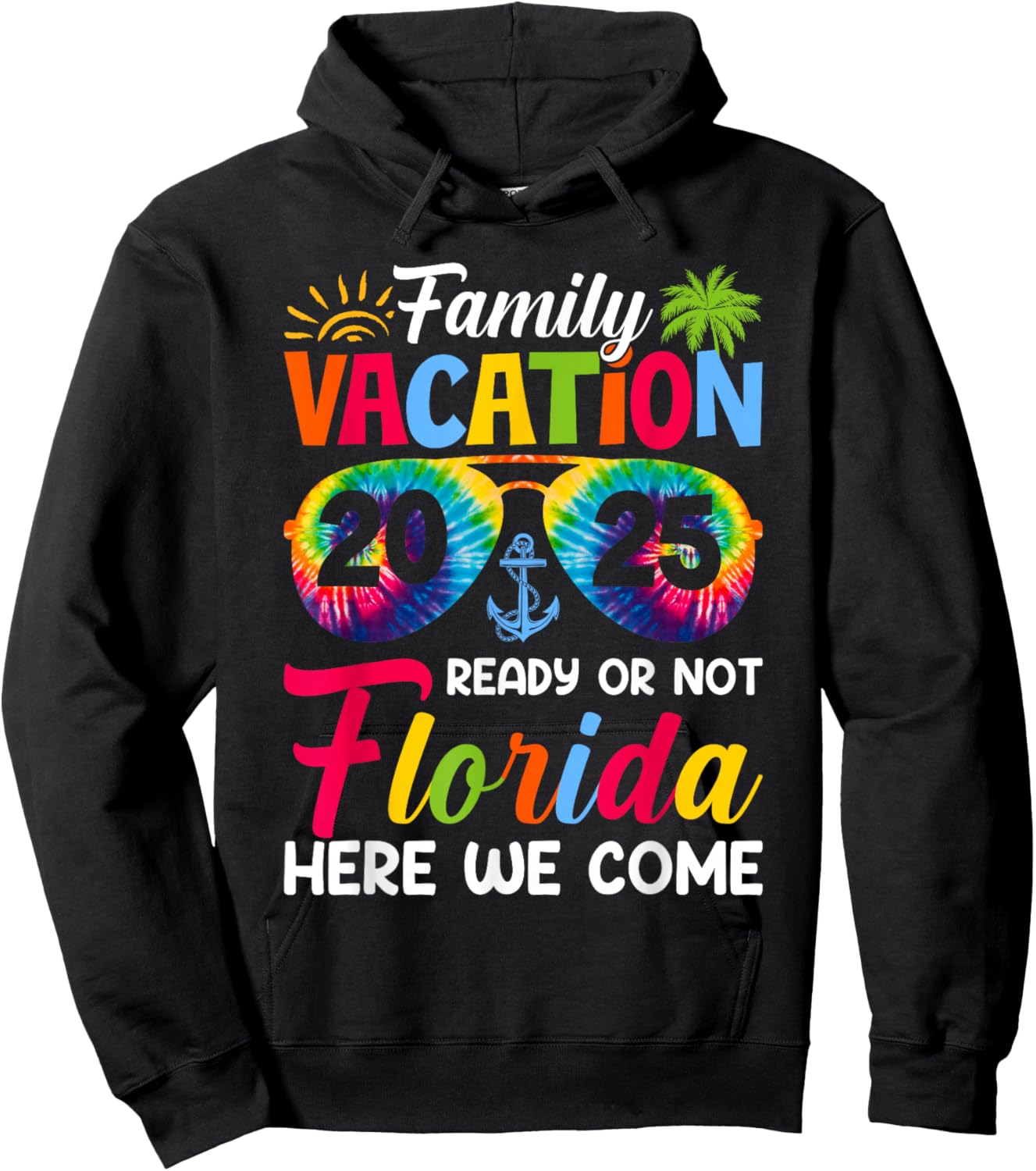 Here We Come Family Vacation Florida 2025 Bonding Relaxing Hoodie - Hoodie | Black