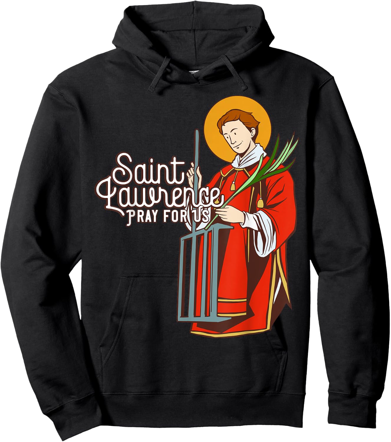 Saint Lawrence Catholic Patron Saint of Cooking Hoodie - Hoodie | Black