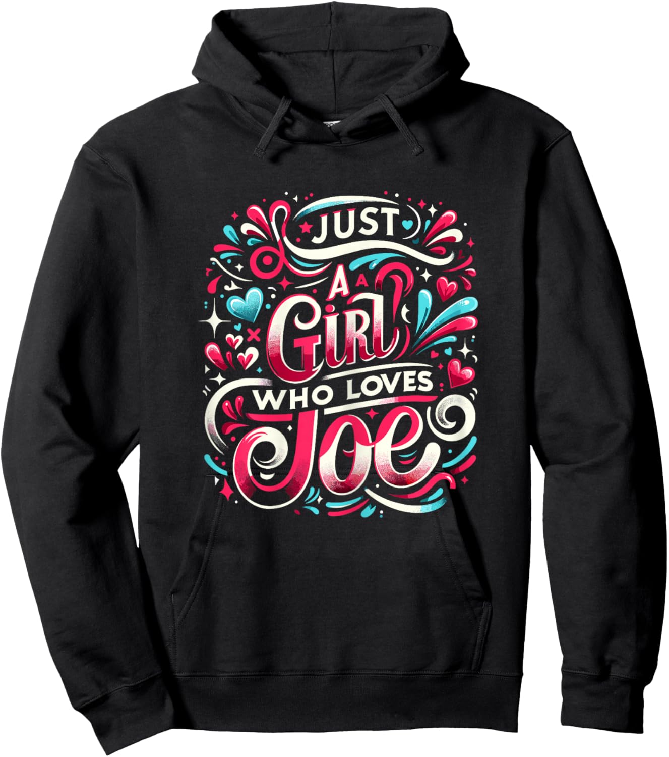 Just A Girl who loves JOE Cute JOE Hoodie - Hoodie | Black