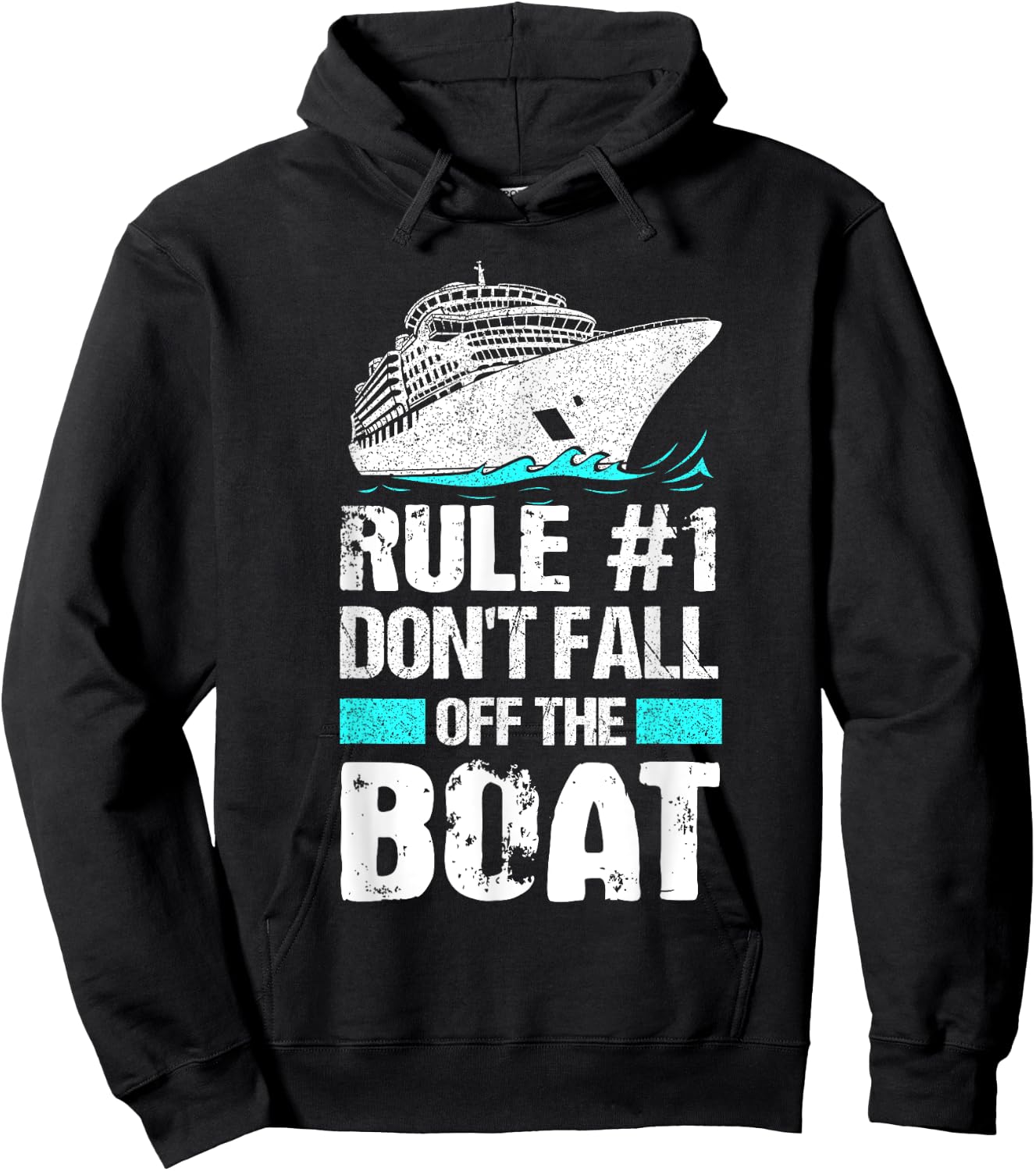 Rule #1 Don't Fall Off The Boat Cruise Ship Vacation Hoodie - Hoodie | Black