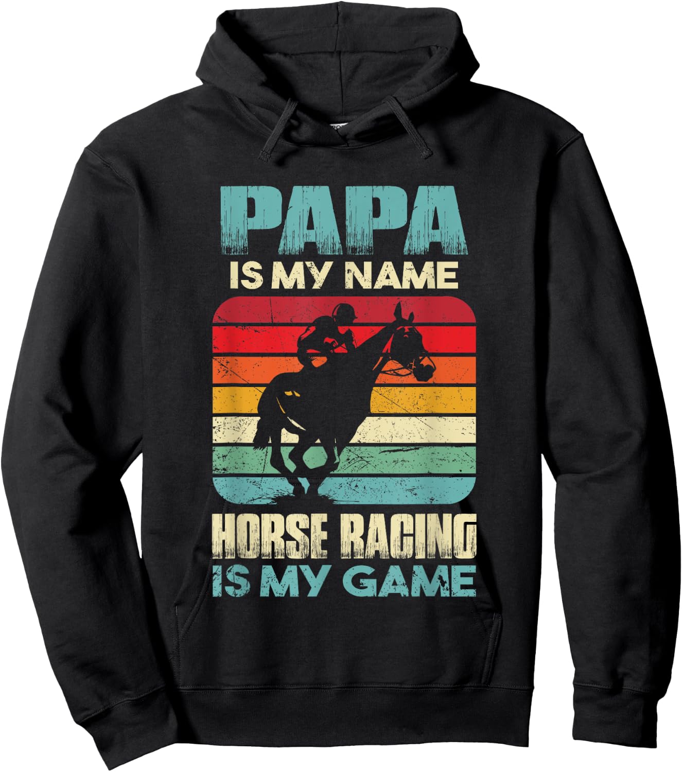 Papa Is My Name Horse Racing Is My Game Funny Gift Daddy Hoodie - Hoodie | Black