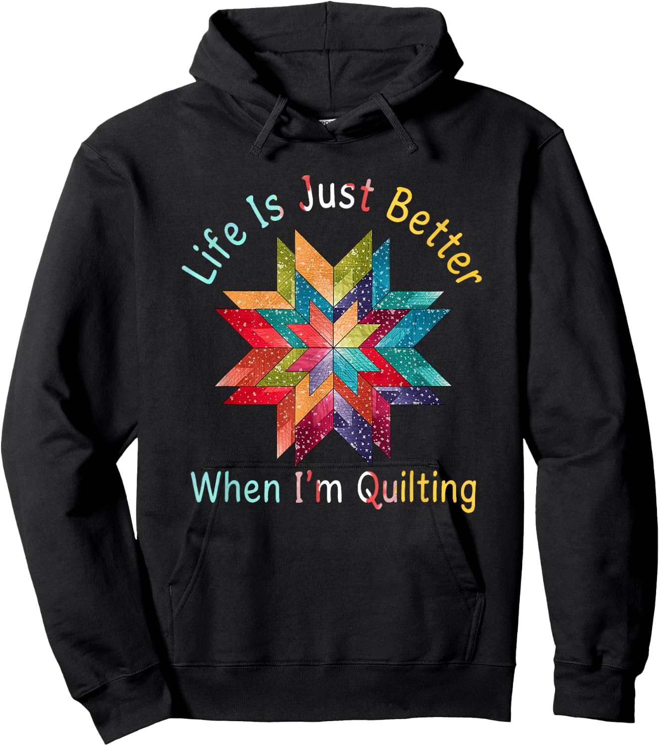 Funny Sewing Quilter Life Is Just Better When I'm Quilting Hoodie - Hoodie | Black