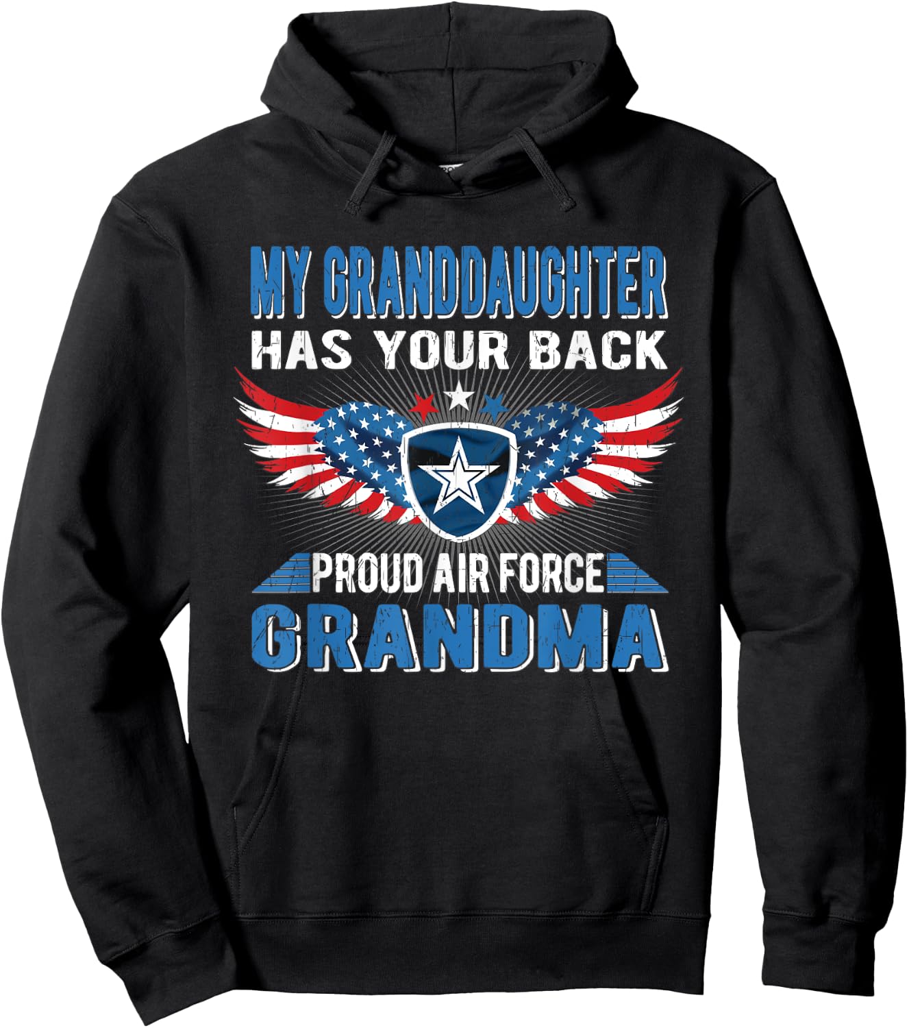 My Granddaughter Has Your Back Proud Air Force Grandma Gift Hoodie - Hoodie | Black