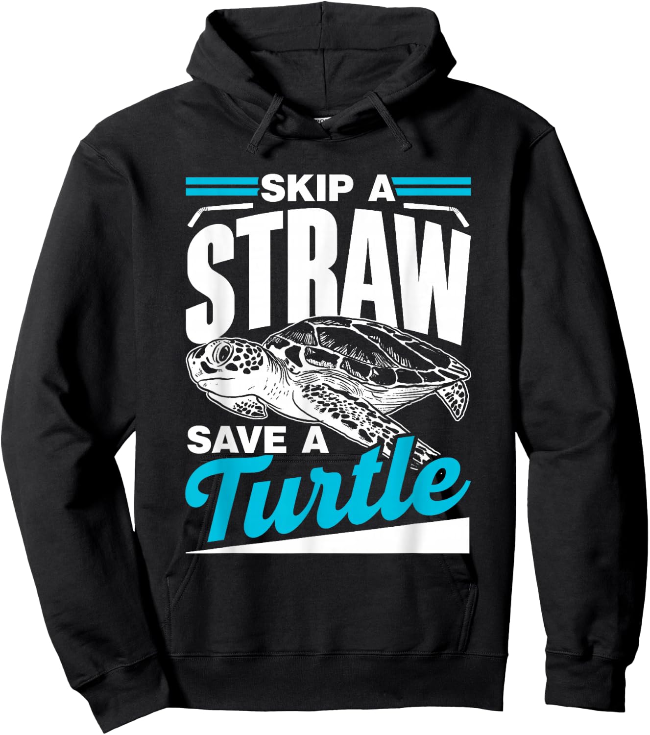 Skip A Straw Save A Turtle Ocean Free Plastic Pollution Hoodie - Hoodie | Black