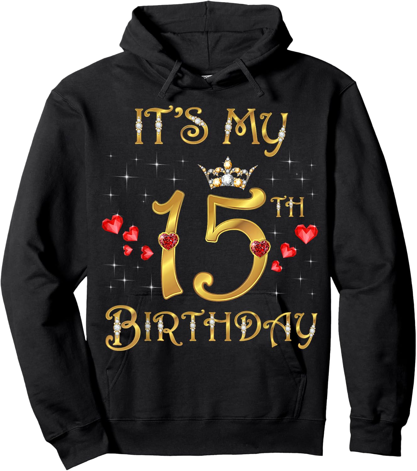 It's My 15th Birthday, 15 Years Old, 15th Birthday Queen Hoodie - Hoodie | Black