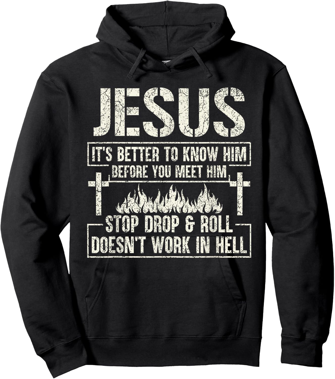 Jesus It's Better To Know Him Before You Meet Him Hoodie - Hoodie | Black