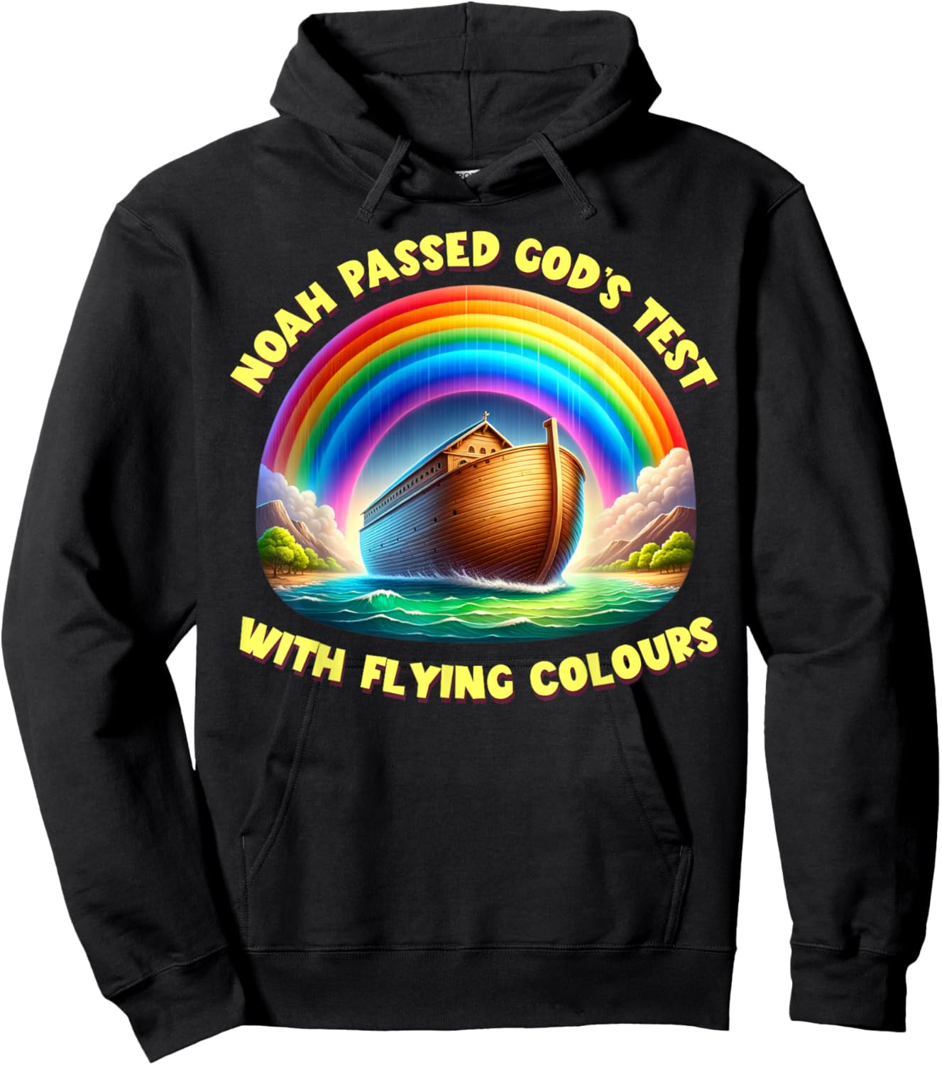 Noah passed God's test with flying colours Rainbow design Hoodie - Hoodie | Black
