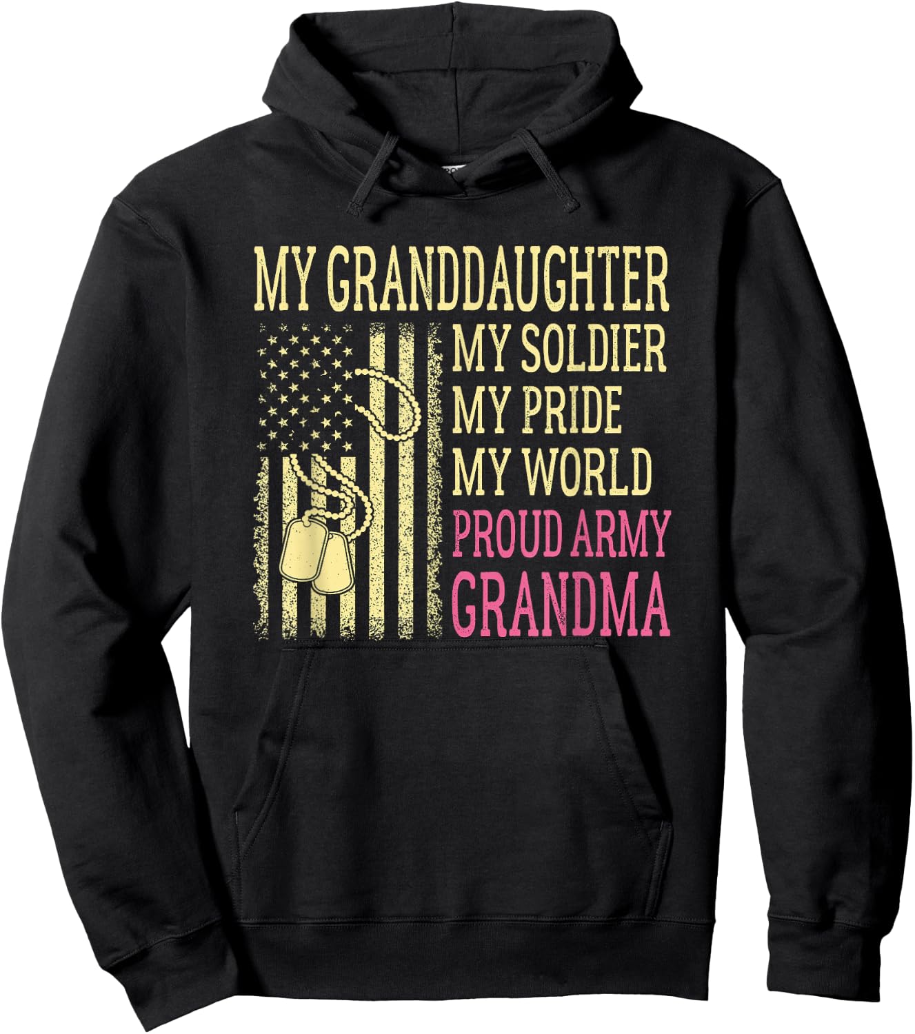My Granddaughter My Soldier Proud Army Grandma US Military Hoodie - Hoodie | Black