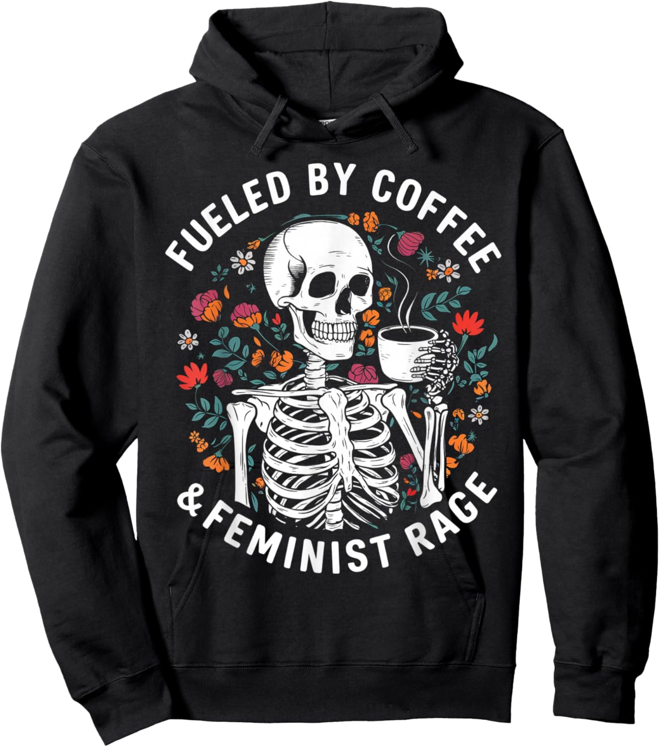 Fueled By Coffee & Feminist Rage Funny Women Lovers Feminism Hoodie - Hoodie | Black