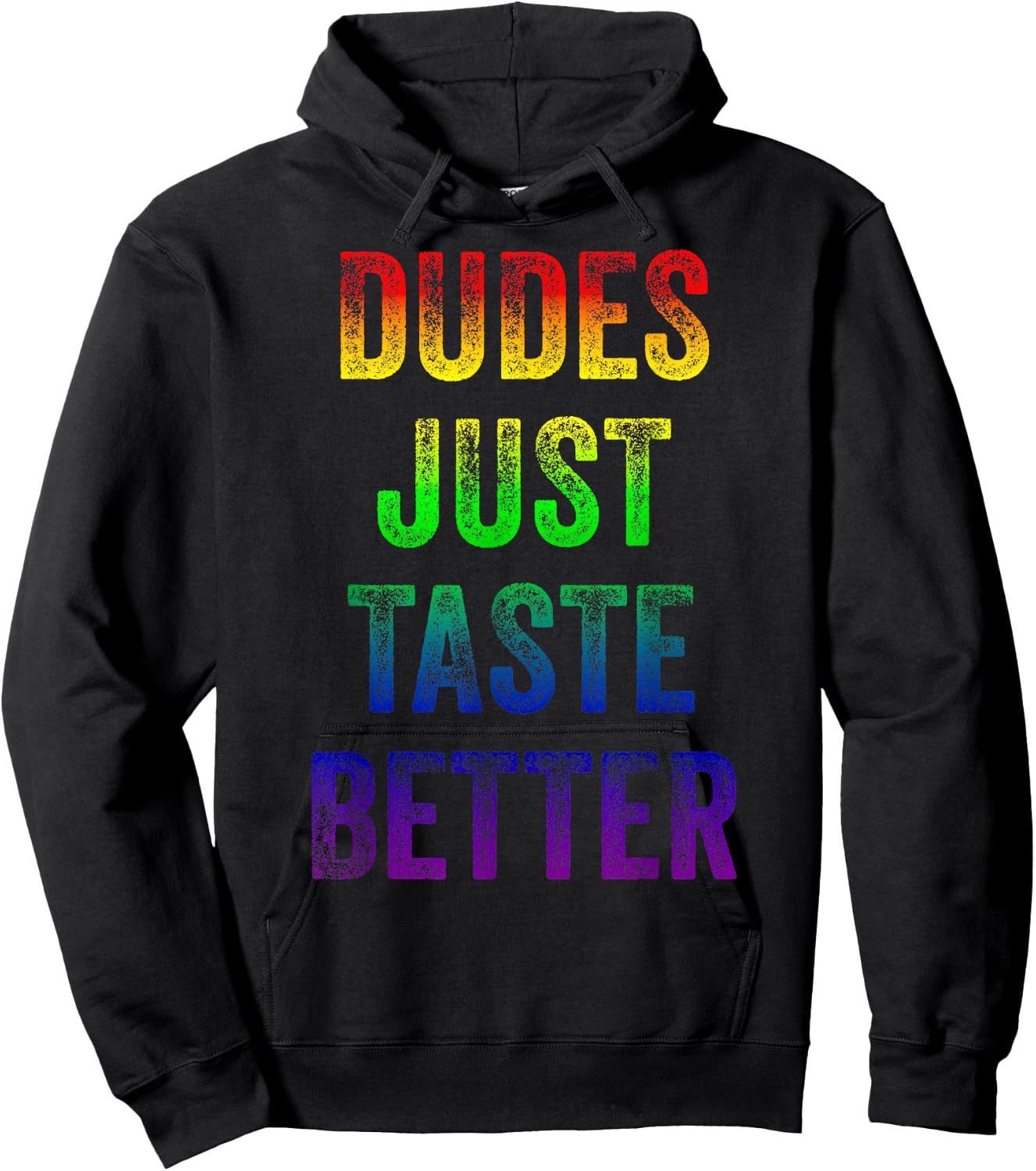 Distressed Text Funny Gay Pride Dudes Just Taste Better Hoodie - Hoodie | Black