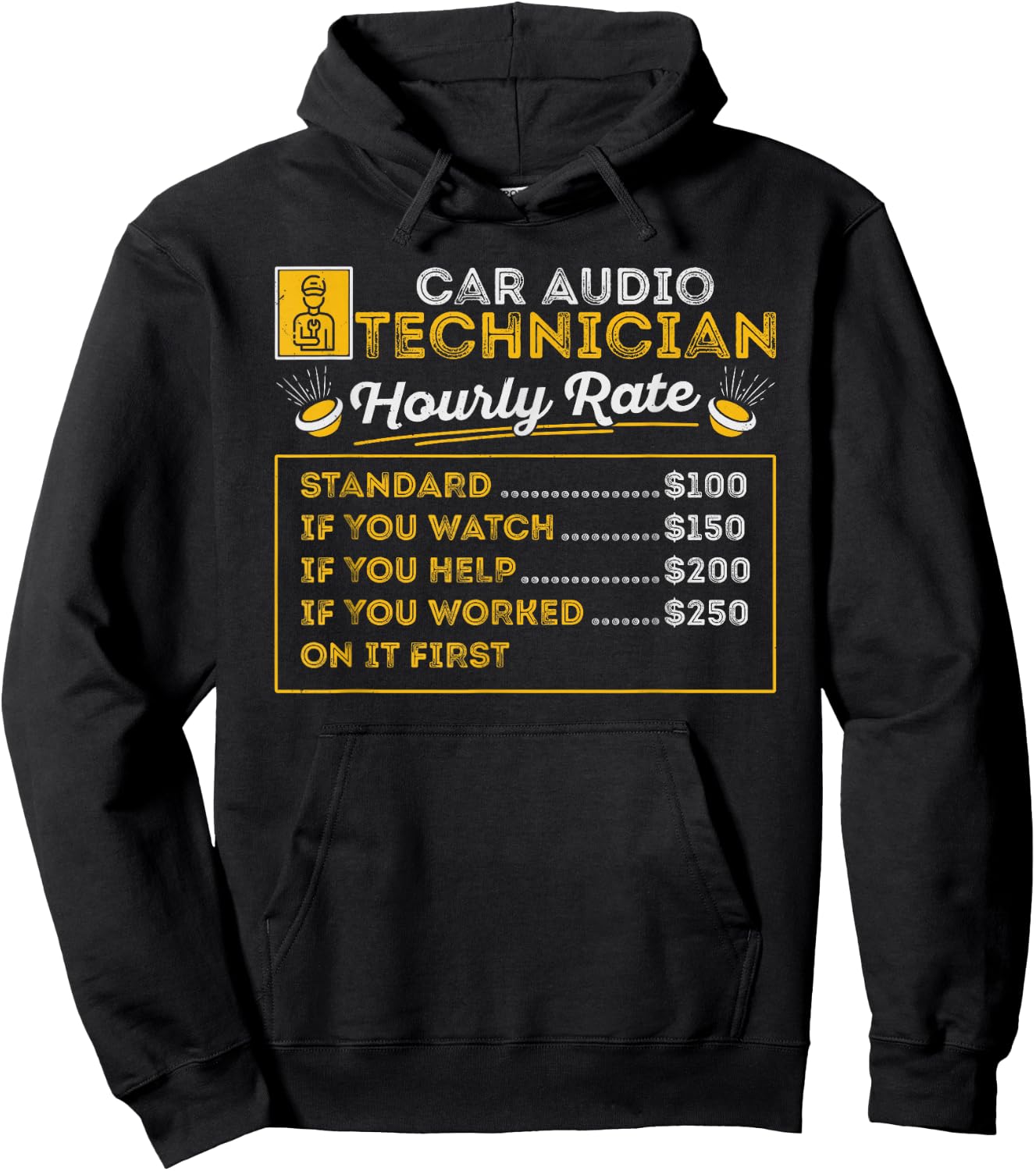 Car Technician Hourly Rate Car Stereo Audio Sound Engineer Hoodie - Hoodie | Black