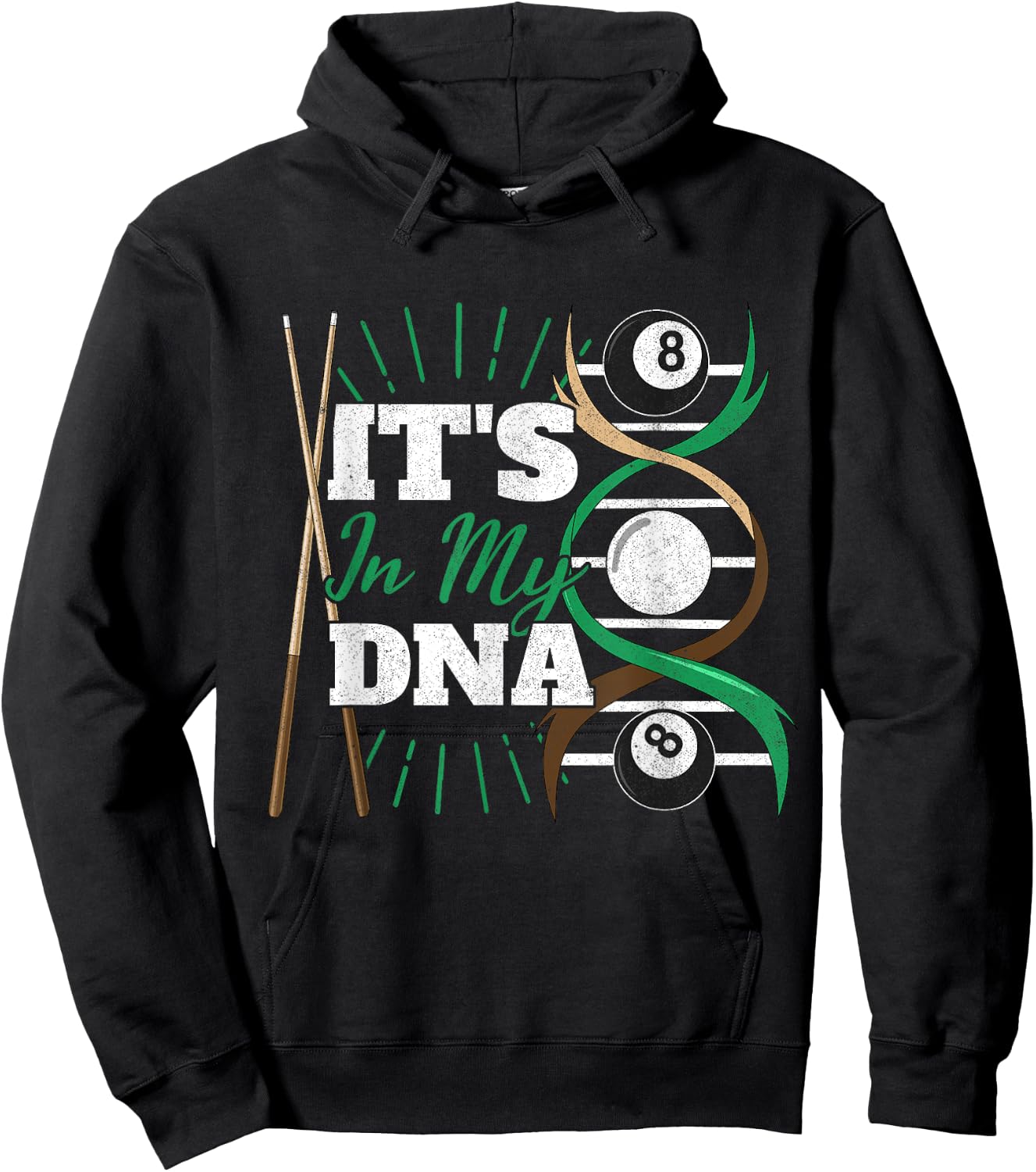 ITS In My DNA PoolBillard Billiard Queue Pool Billiard Fan Hoodie - Hoodie | Black