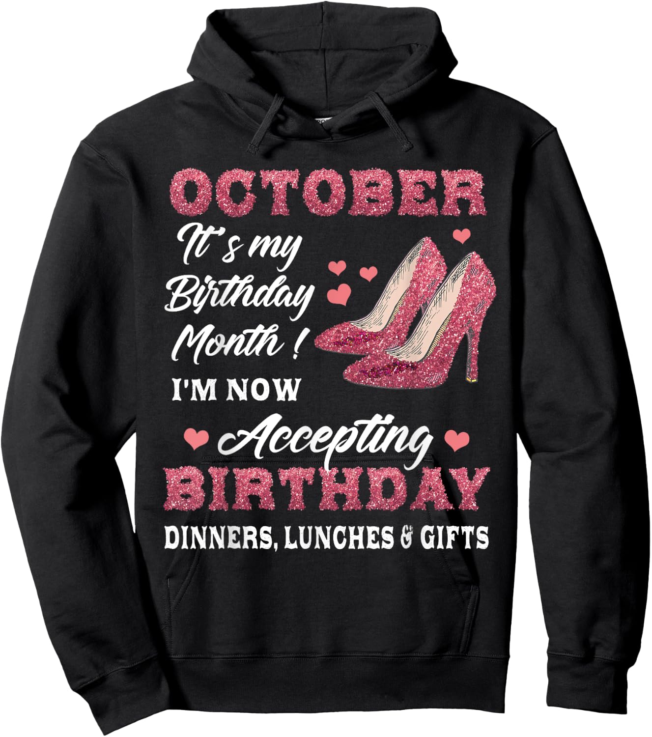 October It's my Birthday Month Women Mom Wife Gifts Hoodie - Hoodie | Black