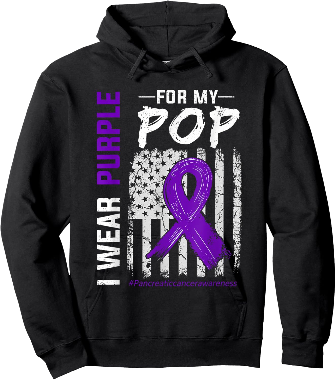 I Wear Purple For My Pop Pancreatic Cancer Flag Hoodie - Hoodie | Black
