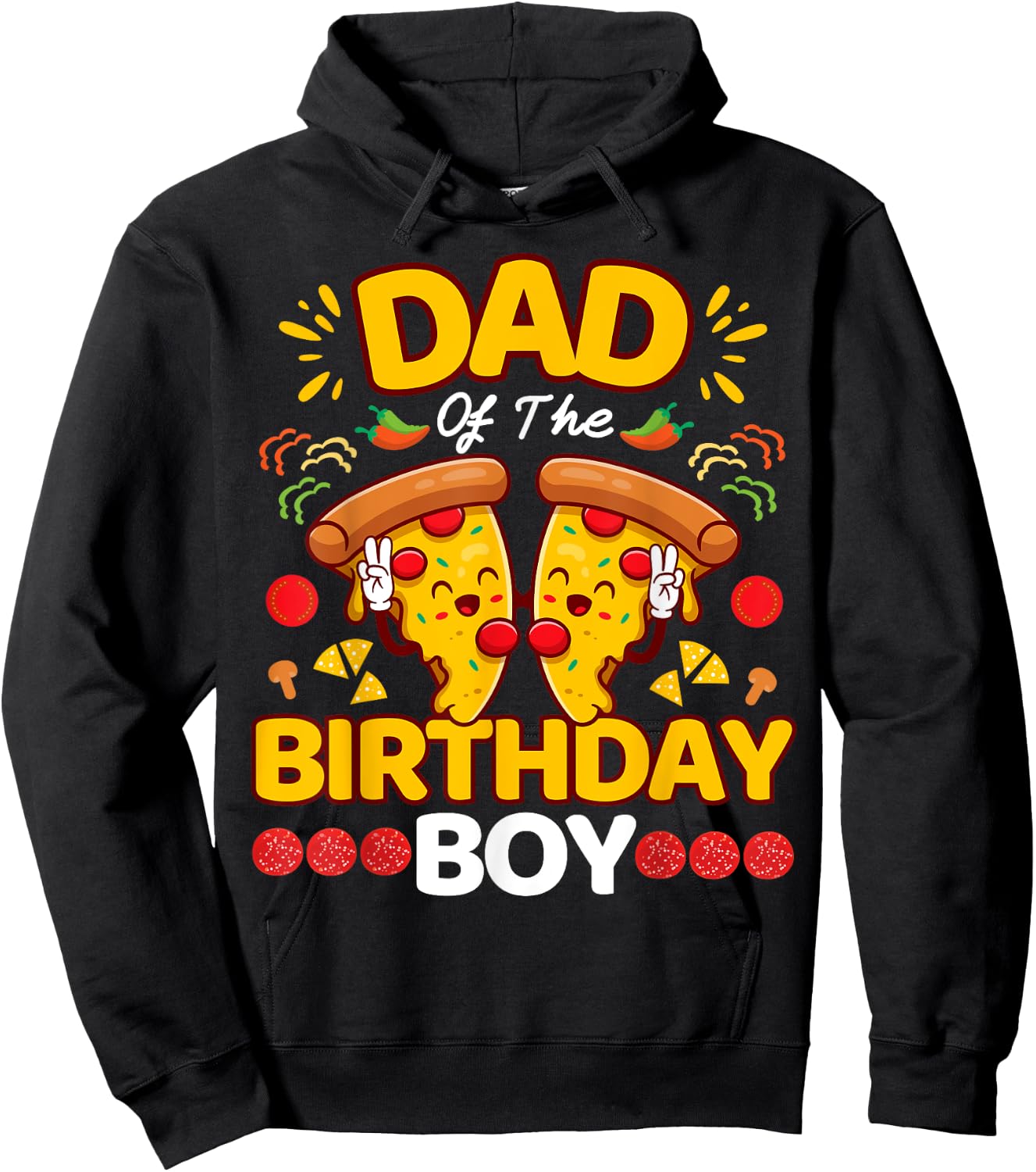 Dad Of The Boy Birthday Pizza Lover Party Kawaii Foodie Papa Hoodie - Hoodie | Black