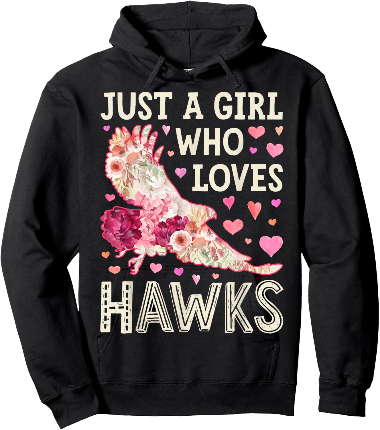 Hawk Just A Girl Who Loves Hawks Flowers Women Bird Floral Hoodie - Hoodie | Black