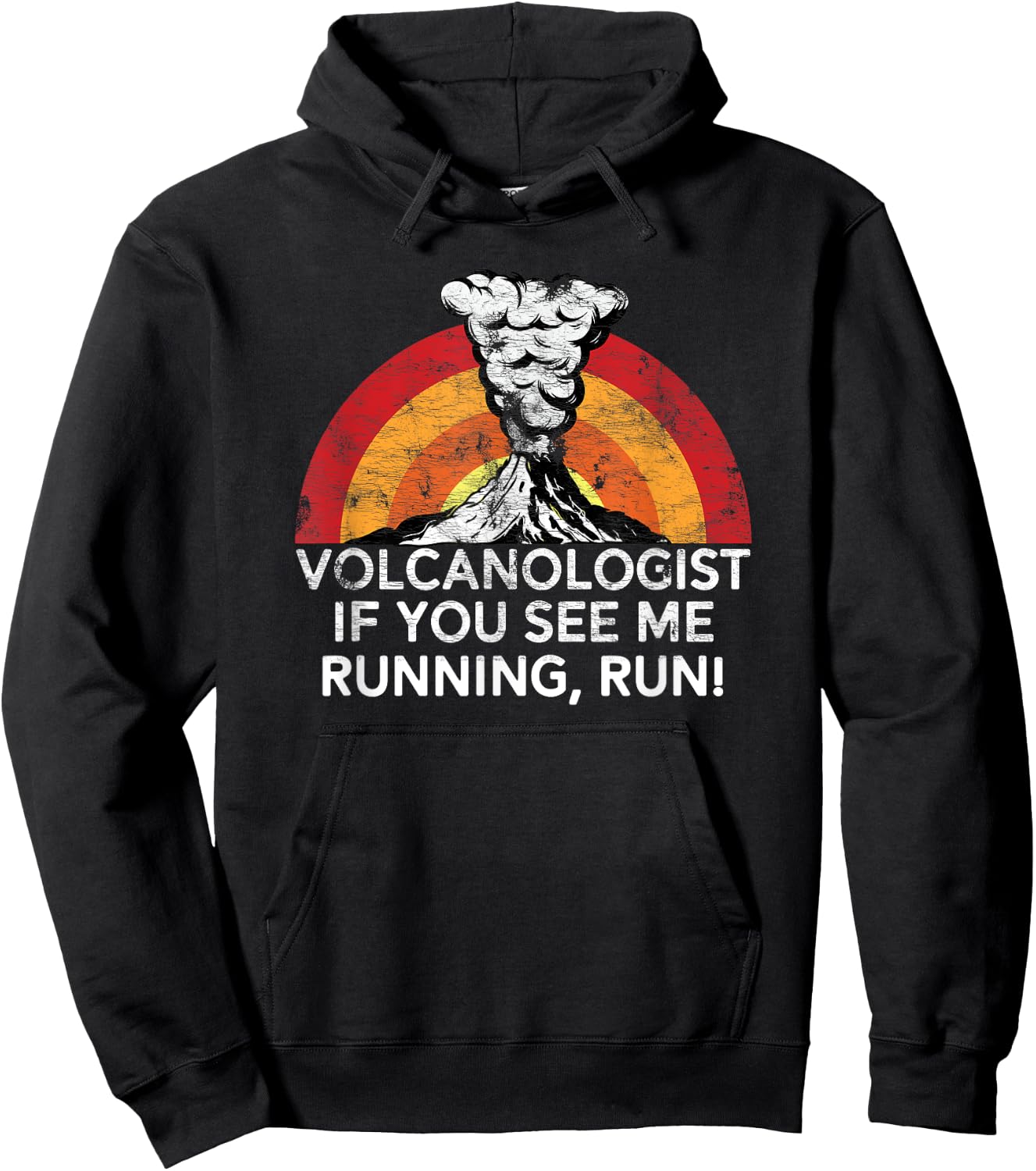 Funny Volcanologist Shirt If You See Me Running Run Volcano Hoodie - Hoodie | Black