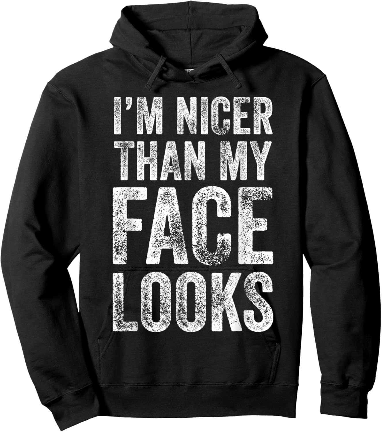 I'm Nicer Than My Face Looks Gym Workout Hoodie - Hoodie | Black