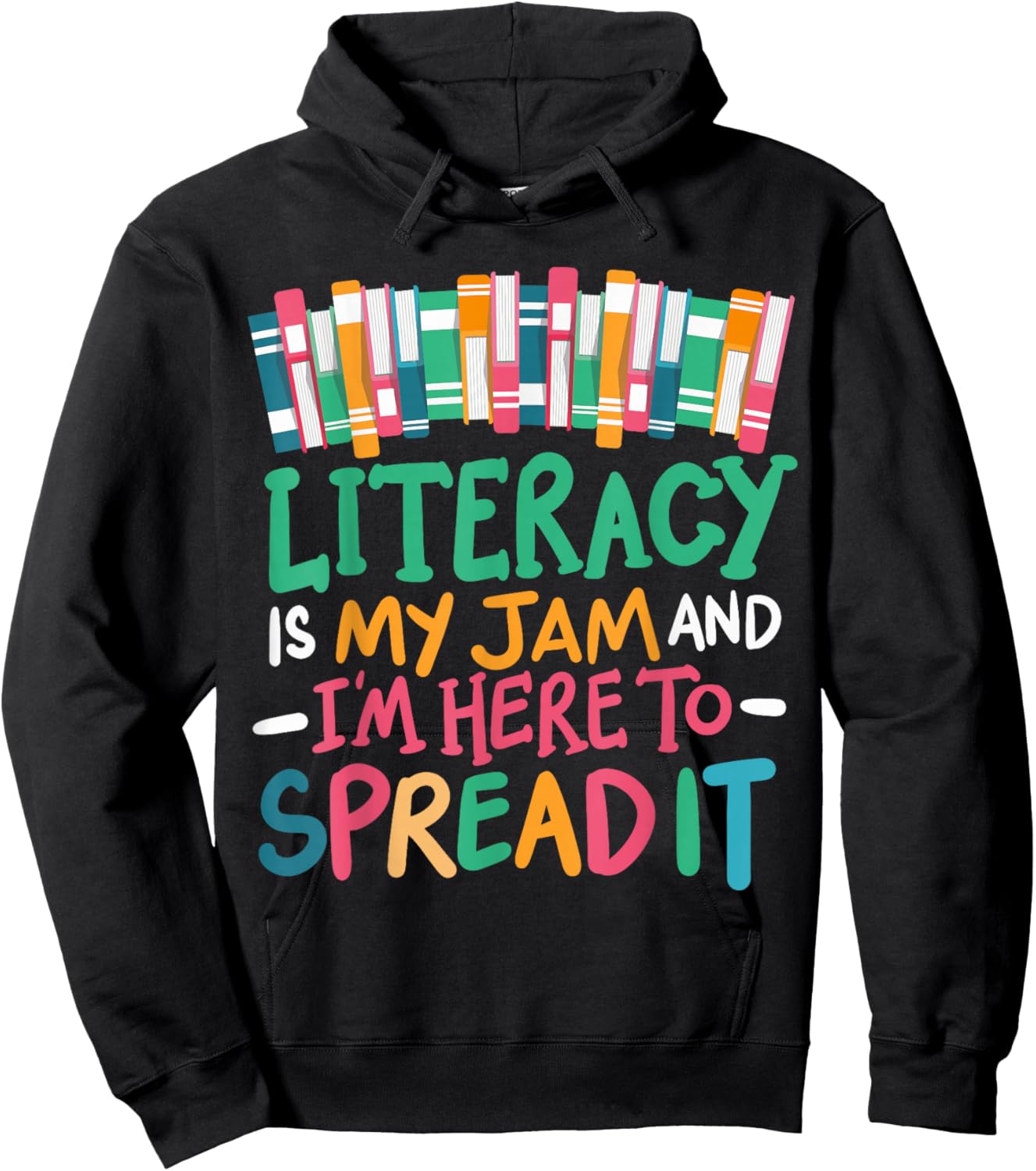 Literacy Is My Jam And I'm Here To Spread It Hoodie - Hoodie | Black