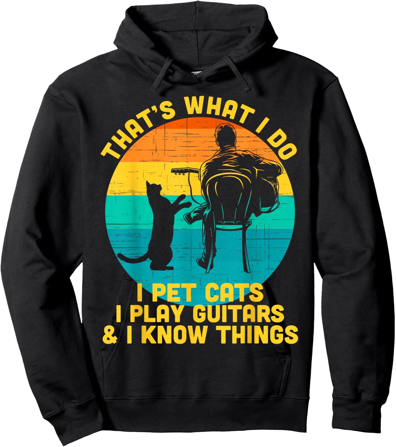 That's What I Do I Pet Cats Play Guitars Men Cat and Guitar Hoodie - Hoodie | Black
