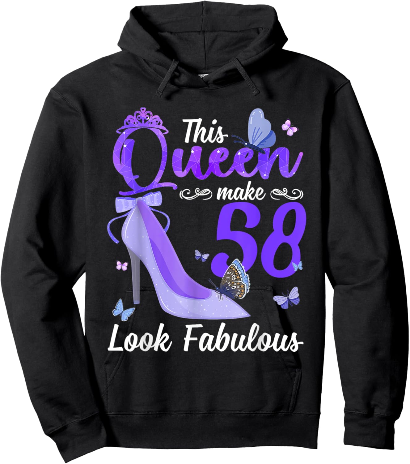 This Queen Makes 58 Look Fabulous 58th Birthday High Heels Hoodie - Hoodie | Black