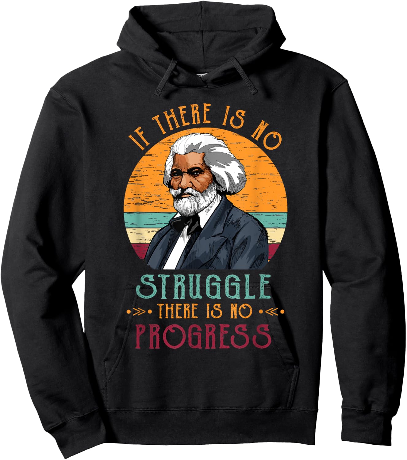 Frederick Douglass Quote Vintage Gift Black History Month Hoodie - Hoodie | Black