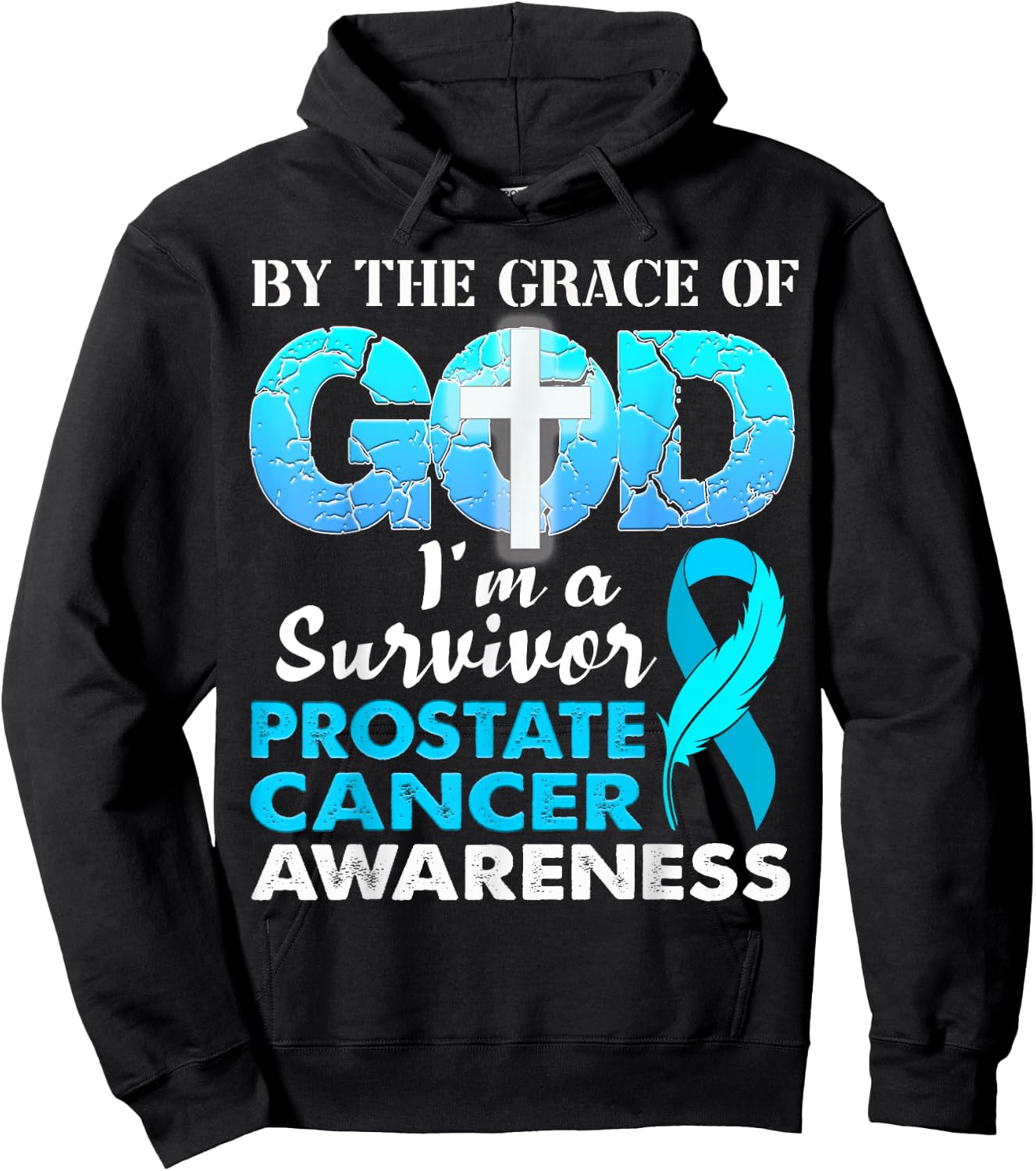 By The Grace God I'm A Survivor Prostate Cancer Awareness Hoodie - Hoodie | Black