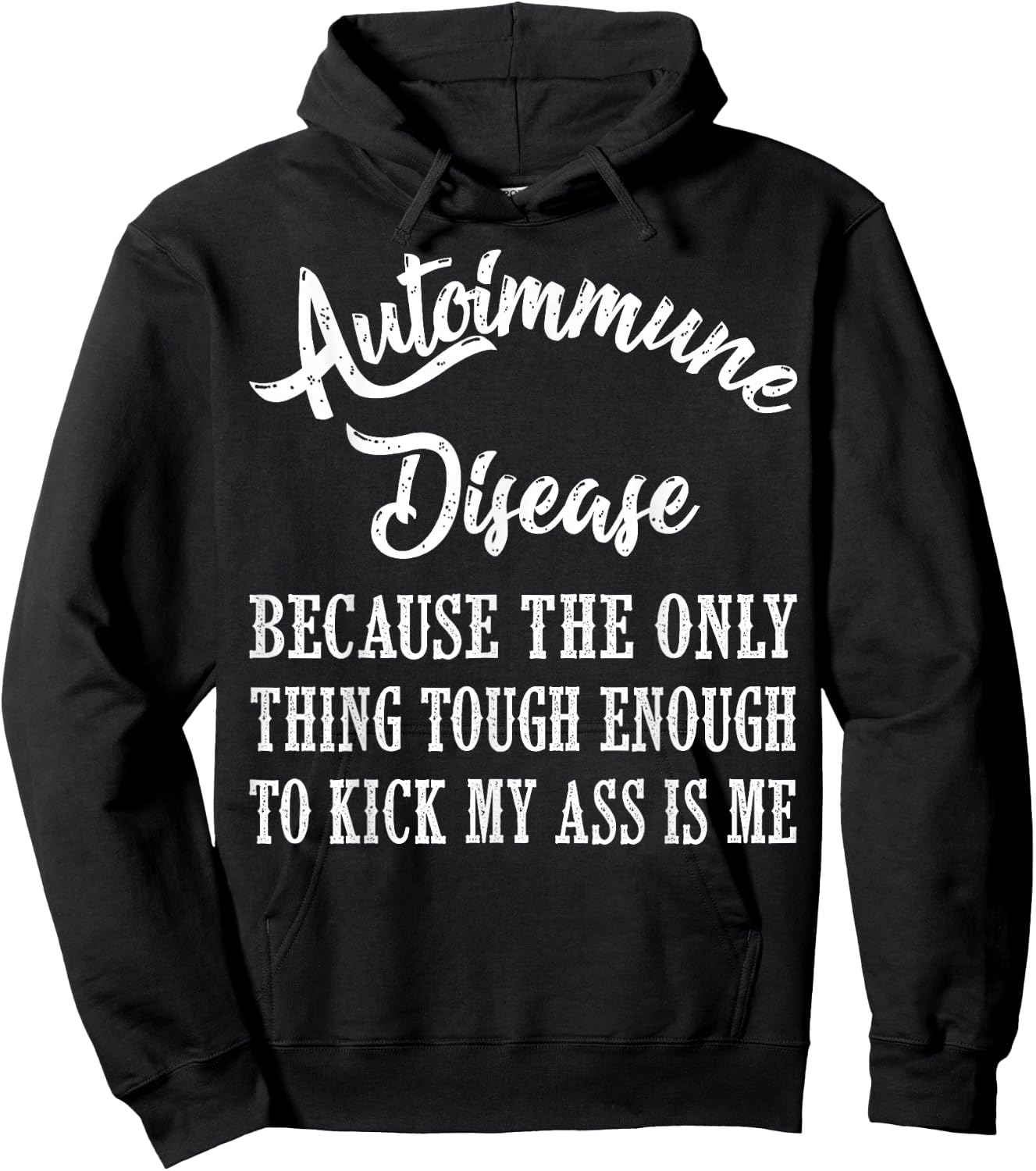 Autoimmune Disease Awareness Graphic Illness Statement Print Hoodie - Hoodie | Black