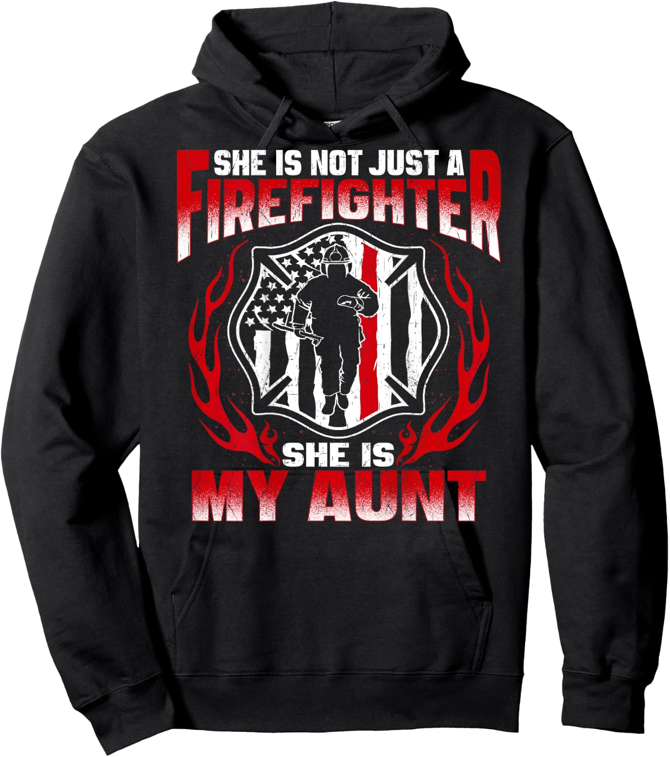 My Aunt Is A Firefighter Hero Proud Fire Niece Nephew Gifts Hoodie - Hoodie | Black