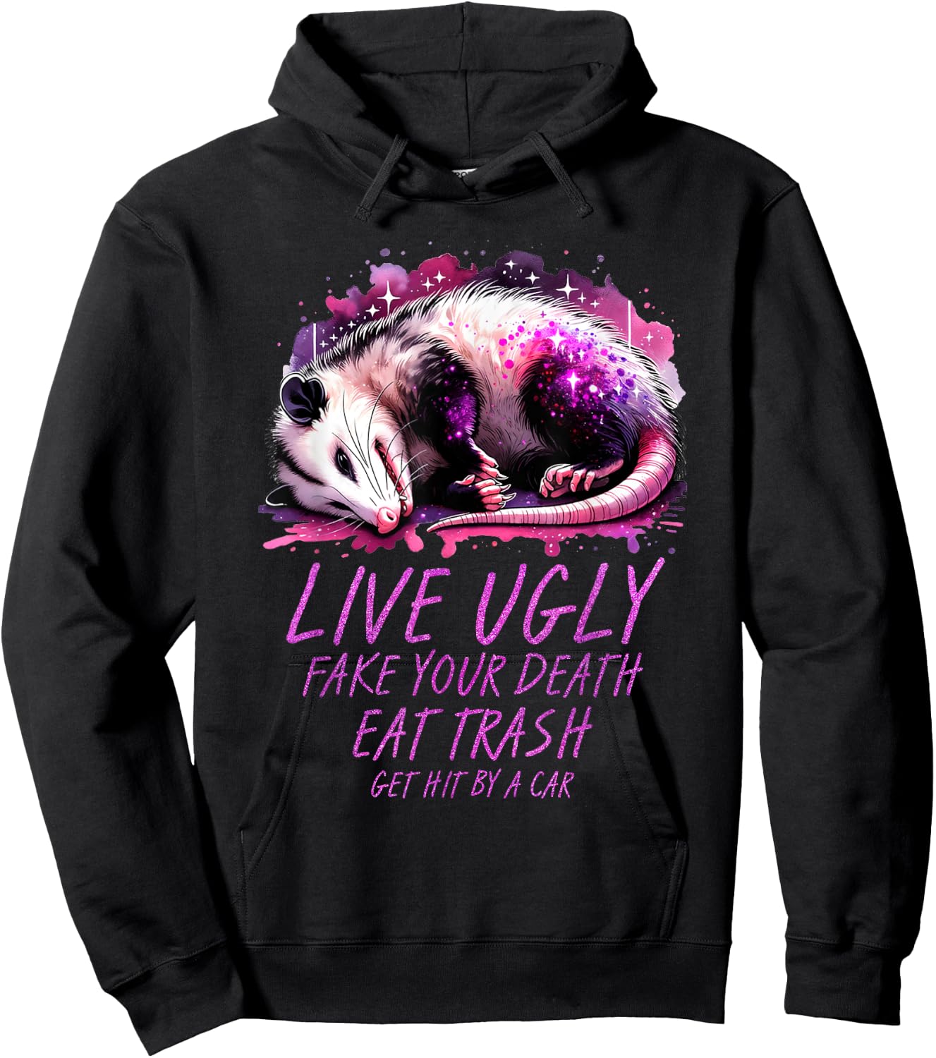 Live Ugly Fake Death Eat Trash Get Hit By A Car Funny Possum Hoodie - Hoodie | Black