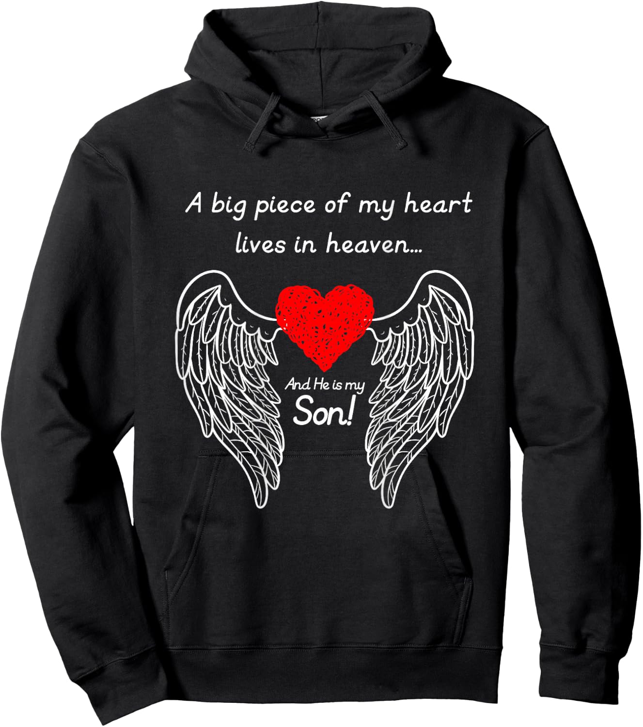 A Big Piece Of My Heart Is In Heaven And He Is My Son Hoodie - Hoodie | Black